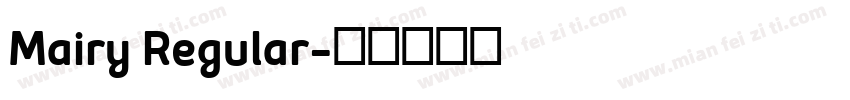 Mairy Regular字体转换